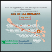 Udienza conoscitiva su Proposta d'istituzione della Zona Logistica Semplificata dell'Emilia-Romagna corredata dal Piano di Sviluppo Strategico