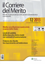 Il corriere del merito (2005-2013)