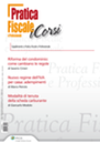 Pratica fiscale e professionale. I corsi (2005-2008)