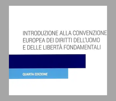 Immagine di Introduzione alla Convenzione europea dei diritti dell'uomo e delle libertà fondamentali