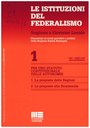 Le istituzioni del federalismo : bimestrale di studi giuridici e politici della Regione Emilia Romagna