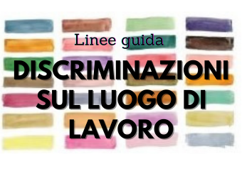 Vai alle linee guida sulle discriminazioni sul luogo di lavoro