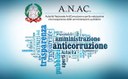  La notizia sul sito dell'Anac ( Autorità Nazionale Anticorruzione) . 