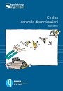 N. 4/ 2012 -  Il Codice contro le discriminazioni (seconda edizione)