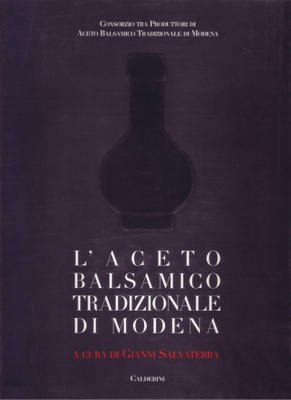L'aceto balsamico tradizionale di Modena