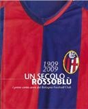 Un secolo rossobl&ugrave;