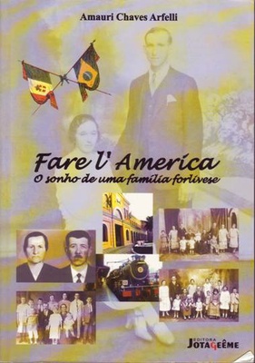 Fare l'america o sonho de una familia forlivese