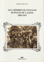 Gli ammirevoli italiani di pocos de caldas