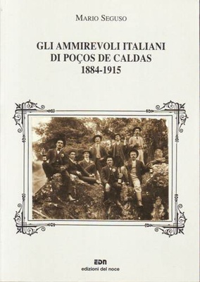 Gli ammirevoli italiani di pocos de caldas