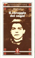 Il coraggio dei sogni