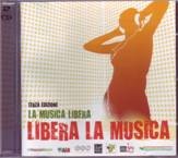Libera la musica