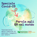 Speciale Covid-19: parola agli emiliano romagnoli nel mondo