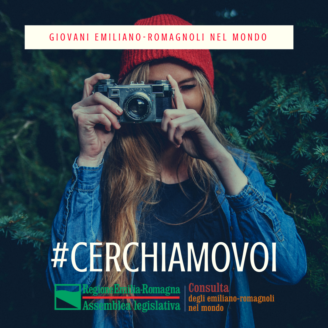 Cari giovani emiliano-romagnoli nel mondo: #CerchiamoVoi! 
