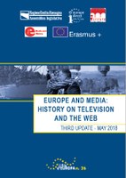 Volume 26 - EUROPE AND MEDIA HISTORY ON TELEVISION AND THE WEB - THIRD UPADATE Volume 26 - EUROPE AND MEDIA HISTORY ON TELEVISION AND THE WEB - THIRD UPADATE