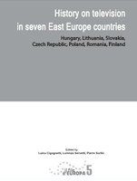 Volume 5 - History on television in seven East Europe countries Volume 5 - History on television in seven East Europe countries
