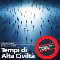 Al via l’edizione 2013 di “Politicamente Scorretto” 